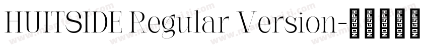 HUITSIDE Regular Version字体转换